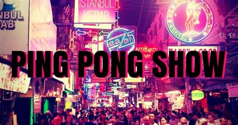 How is the Ping Pong Show in Bangkok, Thailand